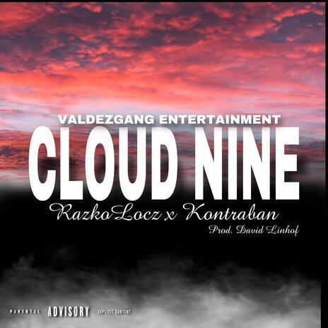 Cloud Nine ft. Kontraban | Boomplay Music