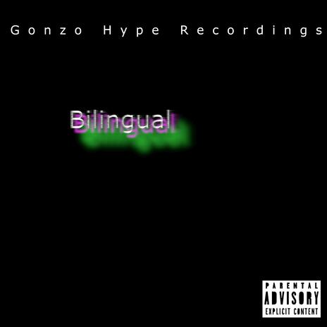 Bilingual | Boomplay Music