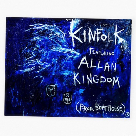 Kinfolk ft. Allan Kingdom | Boomplay Music