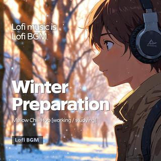 Winter Preparation (Lofi Study Music)