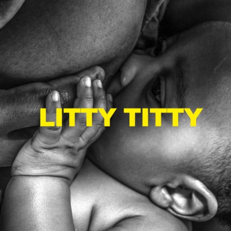 Litty Titty | Boomplay Music