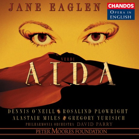 Aida, Act II Scene 1: Now the battle is over your people suffer (Amneris, Aida) ft. Philharmonia Orchestra, Rosalind Plowright & Jane Eaglen | Boomplay Music