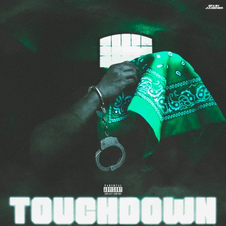 Touchdown 🅴 | Boomplay Music
