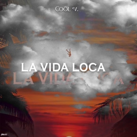 La Vida Loca | Boomplay Music