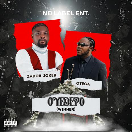 Oyedepo (Winner) ft. Otega | Boomplay Music