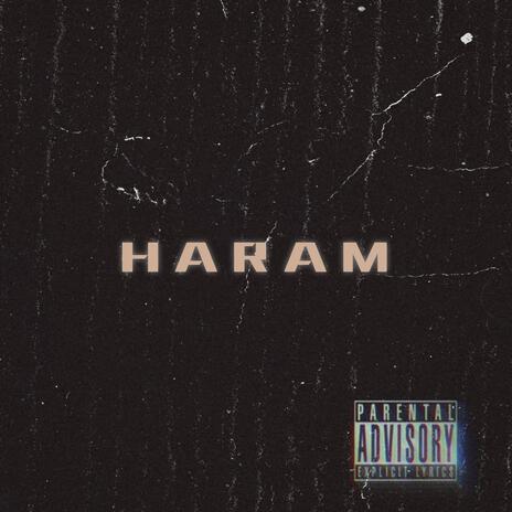 Haram | Boomplay Music