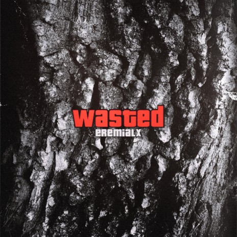 Wasted | Boomplay Music