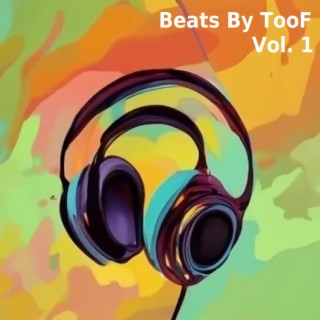 Beats By TooF Vol. 1