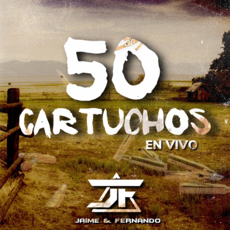 50 Cartuchos (En Vivo) | Boomplay Music