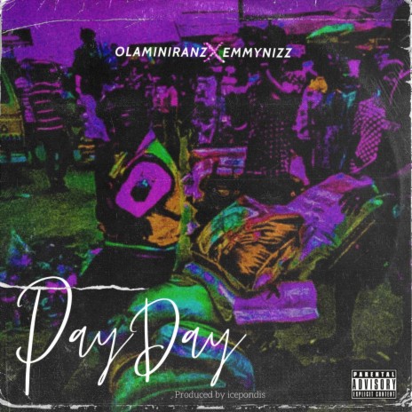 Pay day ft. Emmynizz | Boomplay Music