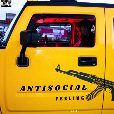 AntiSocial Feeling | Boomplay Music