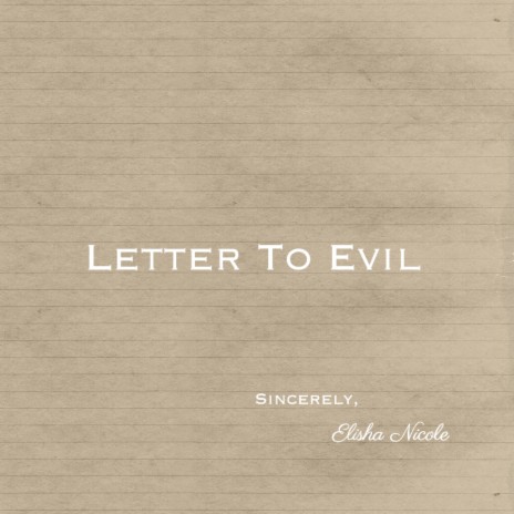 Letter To Evil | Boomplay Music