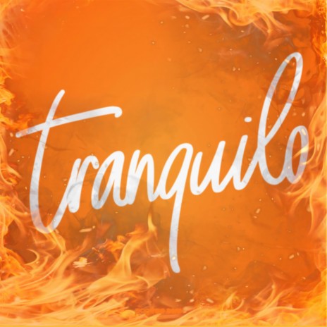 Tranquilo | Boomplay Music