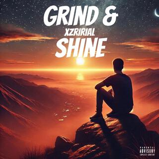 Grind & Shine