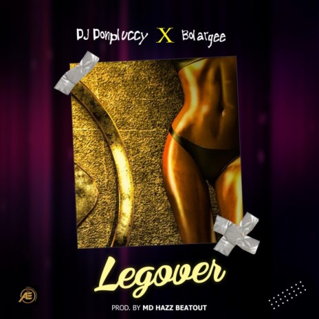 Legover ft. Bolargee | Boomplay Music