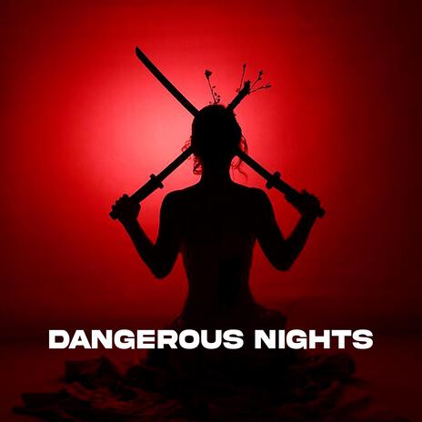 Dangerous Nights