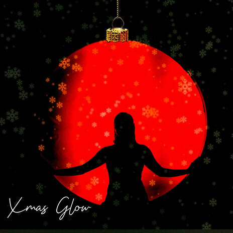 Xmas Glow | Boomplay Music