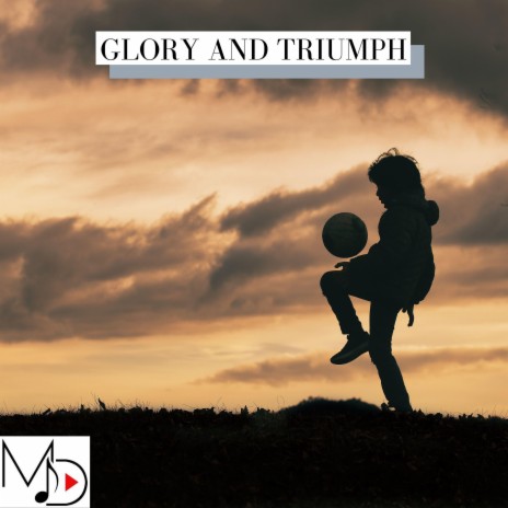 Glory and Triumph | Boomplay Music