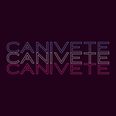 Canivete | Boomplay Music