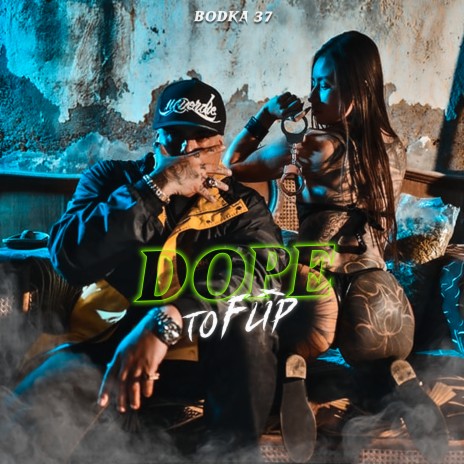 Dope to Flip | Boomplay Music