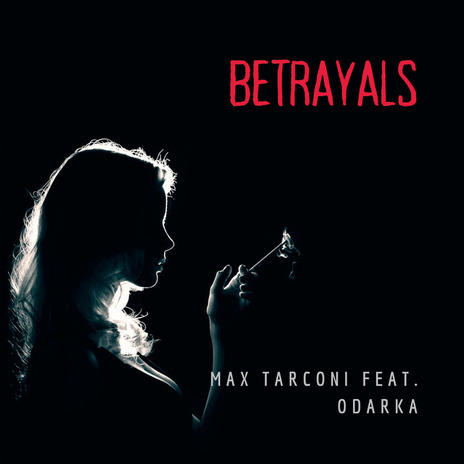 Betrayals ft. Odarka