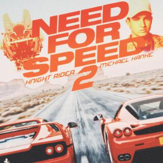 Need for Speed Pt. II