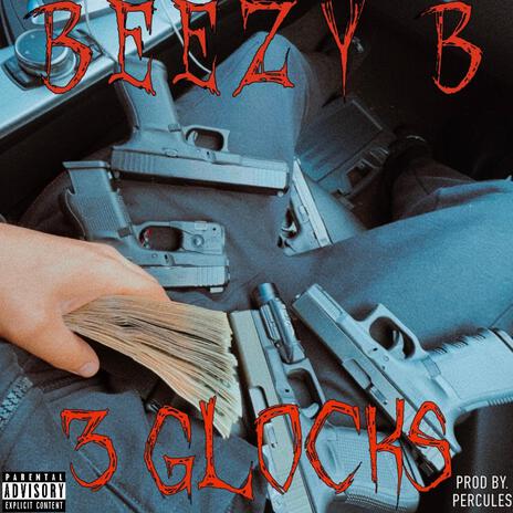 3 Glocks ft. Beezyb | Boomplay Music