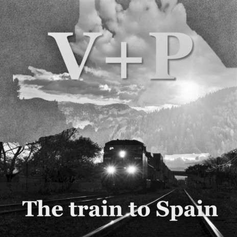 The train to Spain | Boomplay Music