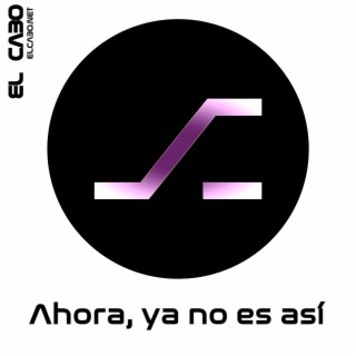 Ahora, ya no es así