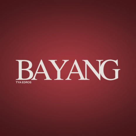 Bayang | Boomplay Music