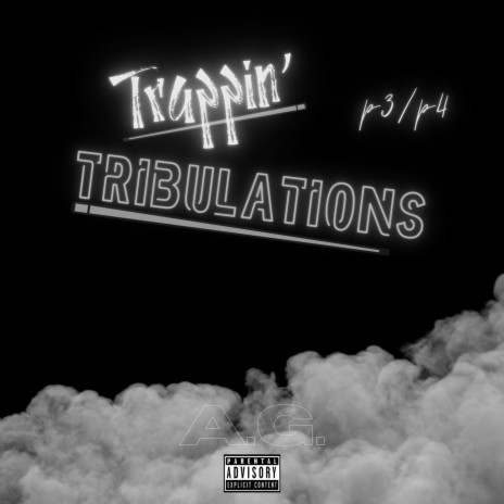 Trappin' Tribulations P3 | Boomplay Music