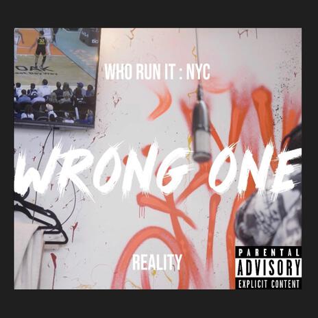 Wrong One | Boomplay Music