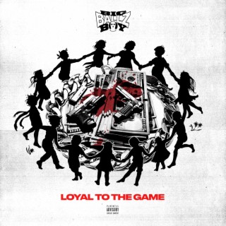 Loyal to the Game (prod. by 4BIDDEN FRUIT)