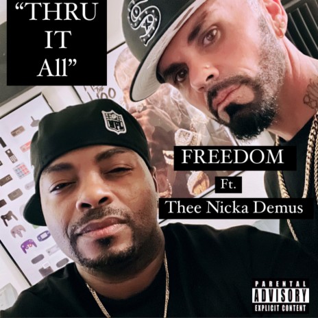 Thru It All ft. Thee Nicka Demus | Boomplay Music