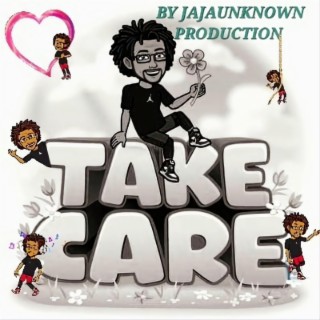 TAKE CARE