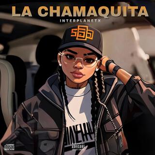 La Chamaquita