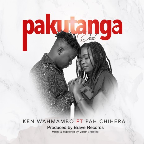 Pakutanga ft. Pah Chihera | Boomplay Music
