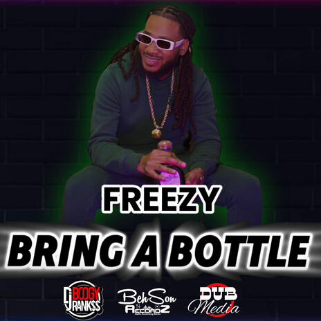 Bring A Bottle | Boomplay Music