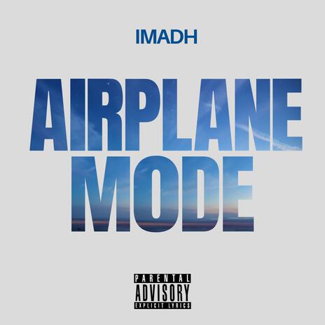 Airplane Mode | Boomplay Music