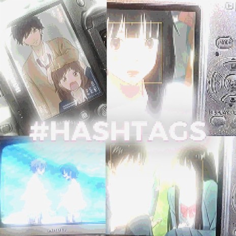 HASHTAGS!