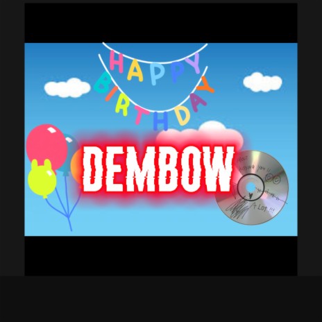 Musica de Cumpleaño Dembow