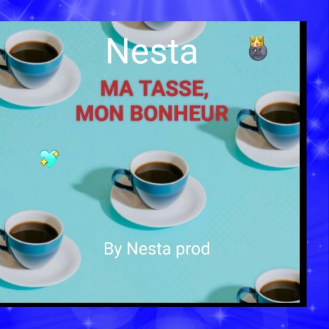 Ma Tasse, Mon Bonheur | Boomplay Music