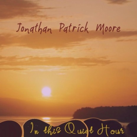 In This Quiet Hour | Boomplay Music