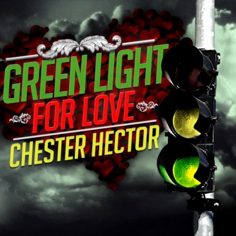 Green Light for Love | Boomplay Music