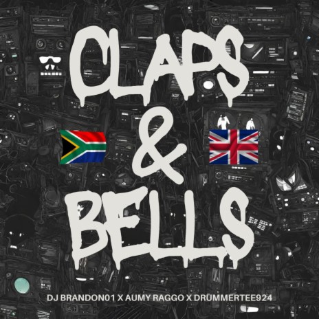 Claps & Bells ft. Aumy Raggo, DrummeRTee924 & Chanu04