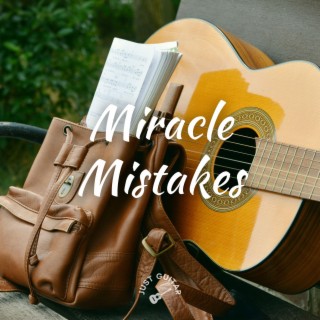 Miracle Mistakes (Acoustic Guitar Instrumental)