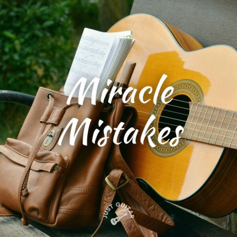 Miracle Mistakes (Acoustic Guitar Instrumental) | Boomplay Music