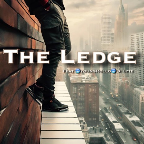 The Ledge ft. YoungRollo & Lyte
