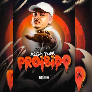 MEGA FUNK PRODUTO PROIBIDO