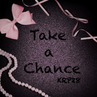 Take a Chance